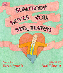 Part 4: Feelings, Perspective Taking, Theory of Mind, Empathy & Mr. Hatch!